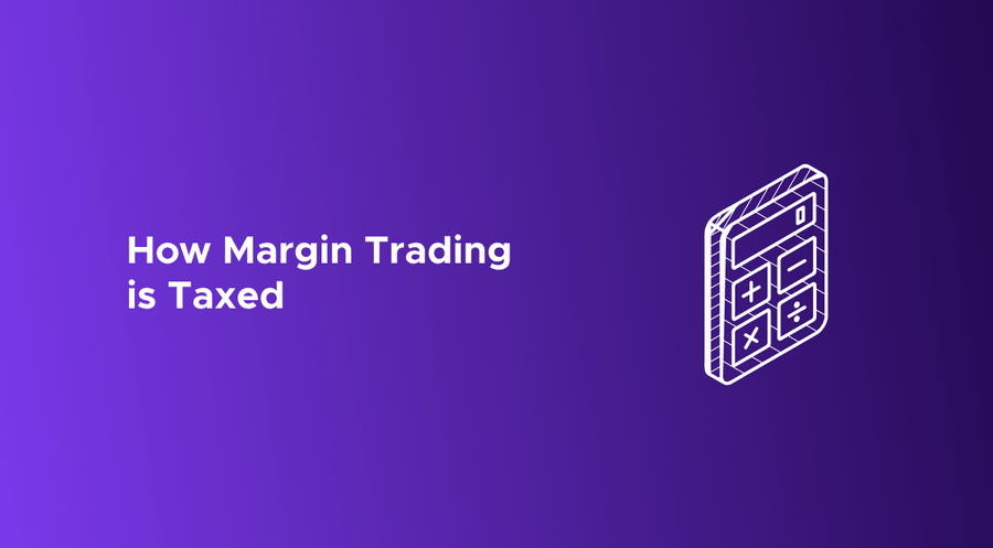 Margin trading and how is it taxed