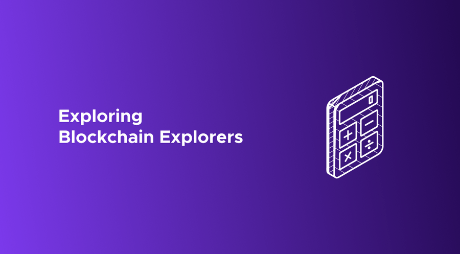 How To Use A Blockchain Explorer