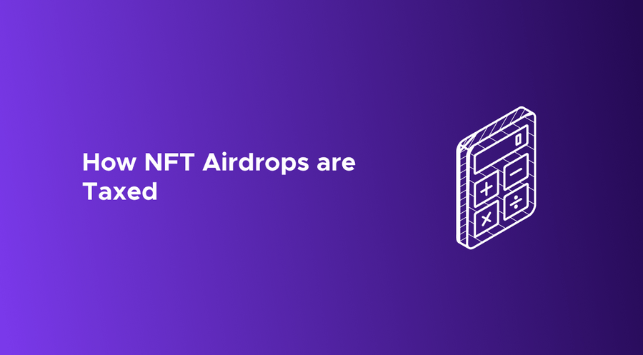 How are NFT airdrops taxed?